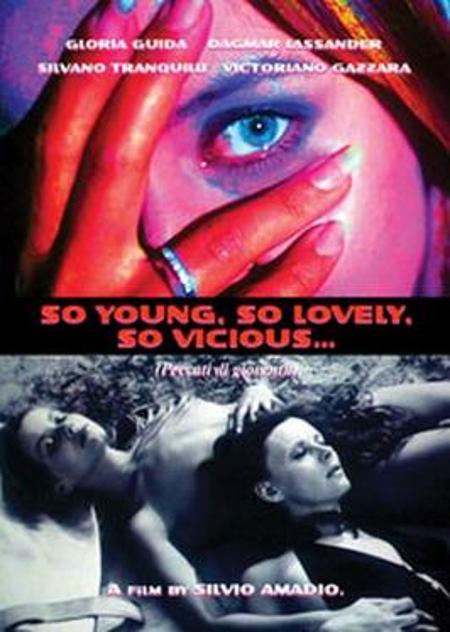 So Young, So Lovely, So Vicious...